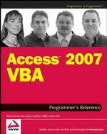 Access 2007 VBA Programmers Reference (Programmer to Programmer)