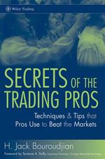 株式取引の秘訣<br>Secrets of the Trading Pros : Techniques and Tips That Pros Use to Beat the Markets (Wiley Trading)