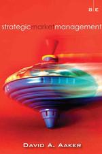 Ｄ．Ａ．アーカー『戦略市場経営』（原書）第８版<br>Strategic Market Management (Strategic Market Managment) （8TH）