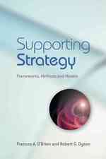 戦略的意思決定への支援<br>Supporting Strategy : Frameworks, Methods and Models
