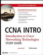 Ccna Intro : Introduction to Cisco Networking Technologies: Exam 640-821 （PAP/COM ST）
