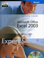 Microsoft Office Excel 2003 Expert Skills (Microsoft Official Academic Course Series)