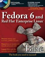 Fedora 6 and Red Hat Enterprise Linux Bible （PAP/CDR/DV）