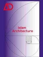 イスラム建築<br>Islam + Architecture (Architectural Design Profile)