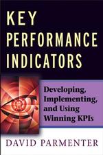 ＫＰＩ（主要業績評価指標）の導入<br>Key Performance Indicators : Developing, Implementing,and Using Winning KPIs