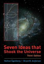 Seven Ideas That Shook the Universe （3RD）