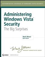 Administering Windows Vista Security : The Big Surprises