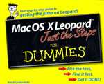 MAC OS X Leopard Just the Steps for Dummies (For Dummies (Computer/tech))