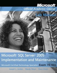 70-431 SQL Server 2005 Implementation and Maintenance (Microsoft Official Academic Course Series) （Lab Manual）
