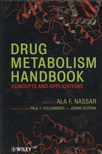 Drug Metabolism Handbook : Concepts and Applications