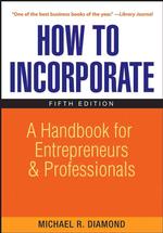 法人組織の作り方（第５版）<br>How to Incorporate : A Handbook for Entrepreneurs & Professionals (How to Incorporate) （5TH）