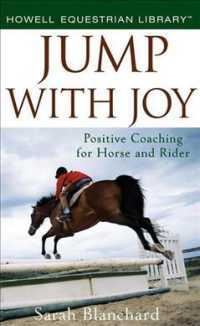 Jumping for Joy : Positive Coaching for Horse and Rider