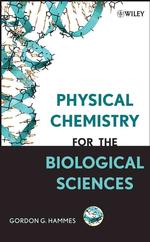 生物化学のための物理化学<br>Physical Chemistry for the Biological Sciences (Methods of Biochemical Analysis)