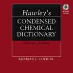 Hawleyの実用化学辞典（第１５版・ＣＤ－ＲＯＭ付）<br>Hawley's Condensed Chemical Dictionary （15 HAR/CDR）