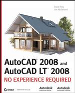 Autocad 2008 and Autocad LT 2008 : No Experience Required