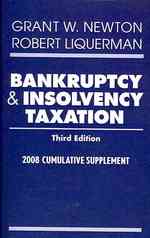 Bankruptcy and Insolvency Taxation, 2008 Cumulative Supplement （3RD）