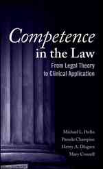 法律上の責任能力<br>Competence in the Law : From Legal Theory to Clinical Application