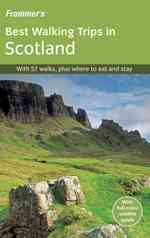 Frommer's Best Walking Trips in Scotland