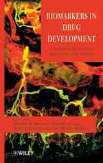 医薬品開発におけるバイオマーカー：ハンドブック<br>Biomarkers in Drug Development : A Handbook of Practice, Application, and Strategy