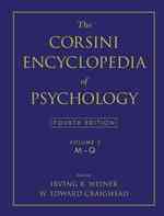 The Corsini Encyclopedia of Psychology， Volume 3 (Corsini Encyclopedia of Psychology)
