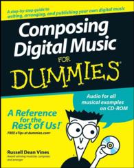 Composing Digital Music for Dummies (For Dummies (Computer/tech)) （PAP/CDR）