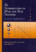 Fundamentals of Heat and Mass Transfer/ an Introduction to Mass and Heat Transfer （6 HAR/PAP）
