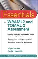 Essentials of WRAML2 and TOMAL-2 Assessment (Essentials of Psychological Assessment)
