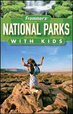 Frommer's National Parks with Kids (Frommer's National Parks with Kids) （2ND）