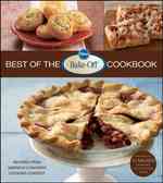 Pillsbury Best of the Bake Off Cookbook : Recipes from America's Favorite Cooking Contest