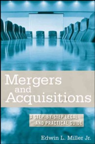 Ｍ＆Ａ：段階的法実務ガイド<br>Mergers and Acquisitons : A Step-by-Step Legal and Practical Guide