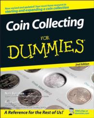 Coin Collecting for Dummies (For Dummies (Sports & Hobbies)) （2ND）