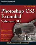 Photoshop CS3 Extended Video and 3D Bible (Bible)