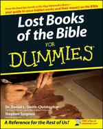 誰でもわかる失われた聖書<br>Lost Books of the Bible for Dummies (For Dummies (Religion & Spirituality))