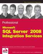 Professional SQL Server 2008 Integration Services