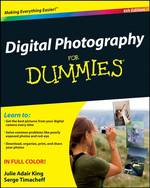 Digital Photography for Dummies (Digital Photography for Dummies) （6TH）