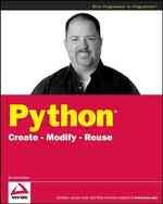 Python : Create, Modify, Reuse