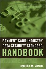 ペイメントカード産業データセキュリティ基準ハンドブック<br>Payment Card Industry Data Security Standard Handbook