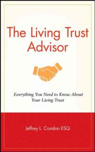 The Living Trust Advisor : Everything You Need to Know about Your Living Trust