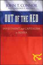 ロシアにおける投資と資本主義<br>Out of the Red : Investment and Capitalism in Russia