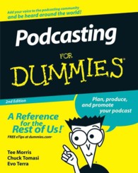 Podcasting for Dummies (For Dummies (Computer/tech)) （2ND）