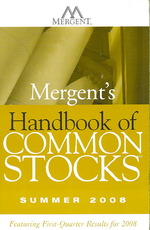 Mergent's Handbook of Common Stocks Summer 2008 : Featuring 1st-quarter Results for 2008 (Mergent's Handbook of Common Stocks) （New）