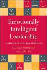 Emotionally Intelligent Leadership : A Guide for College Students