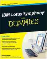 IBM Lotus Symphony for Dummies (For Dummies (Computer/tech)) （PAP/CDR）