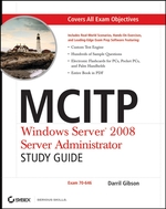 MCITP Windows Server 2008 Administration : Study Guide （PAP/CDR）