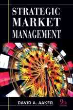 Ｄ．Ａ．アーカー『戦略市場経営』（原書）第９版<br>Strategic Market Management （9TH）