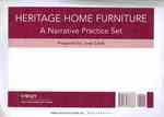 Heritage Home Furniture : A Narrative Practice Set for Use with Accounting Principles （8TH）