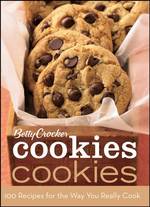 Betty Crocker Cookies Cookies : 100 Recipes for the Way You Really Cook （SPI）