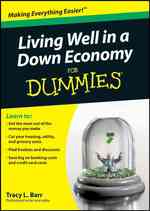 Living Well in a Down Economy for Dummies (For Dummies (Business & Personal Finance))