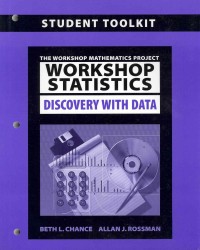 Workshop Statistics, Student Toolkit : Discovery with Data (Key Curriculum Press)