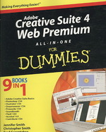 Adobe Creative Suite 4 Web Premium All-in-One for Dummies (Dummies)